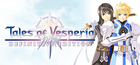 薄暮传说：终极版/Tales of Vesperia: Definitive Edition