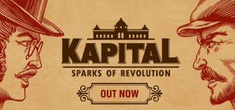 资本：星火燎原/Kapital: Sparks of Revolution