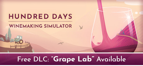 百日/Hundred Days – Winemaking Simulator（v1.2.0w3）
