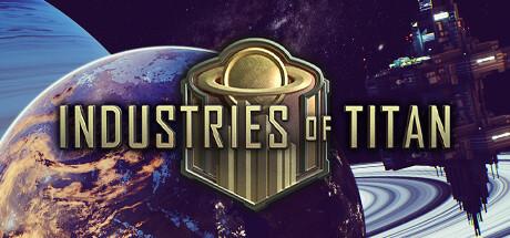 泰坦工业/Industries of Titan（v1.01正式版）