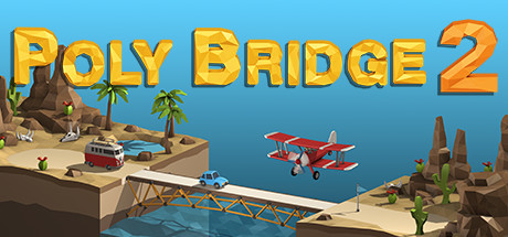 桥梁建造师2/Poly Bridge 2（更新v1.2.5）