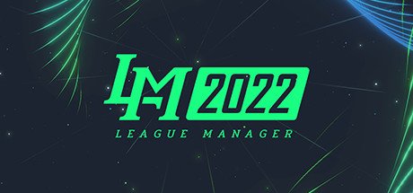 电竞经理2022/League Manager 2022（Build.8423753-Ver1.15-MOD版-新英雄-新选手+集成-英雄头像-战队LOGO-选手头像）