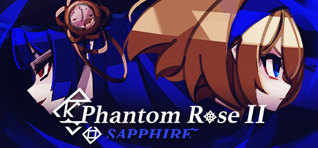 蔷薇的夜宴2：蓝玉石 Phantom Rose 2 Sapphire